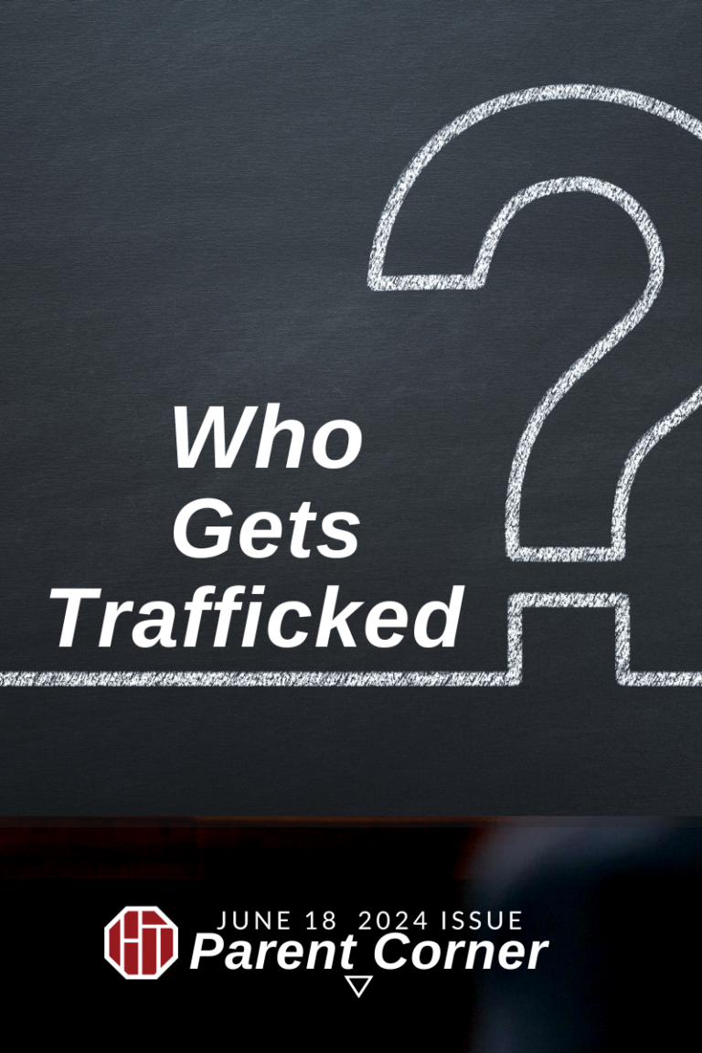 WHO GETS TRAFFICKED?- June Issue