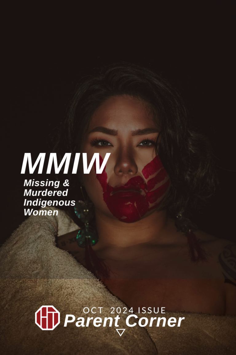 MMIW- Missing & Murdered Indigenous Women- October Issue