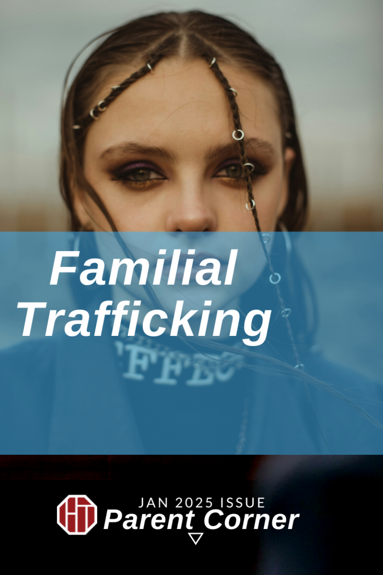 Familial Trafficking- January Issue 2025